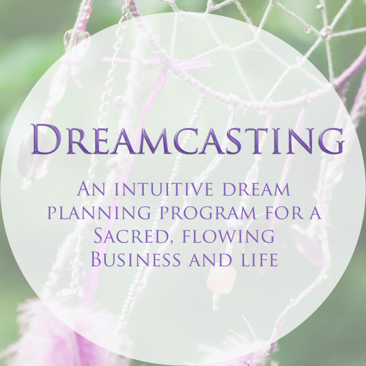 Dreamcasting: An intuitive dream planning program for a sacred, flowing business and life