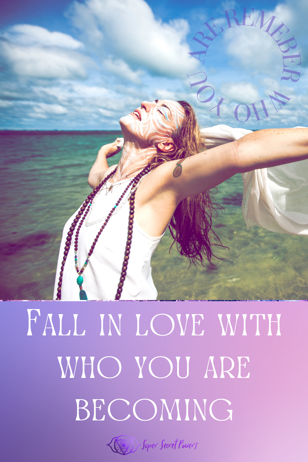 Fall in love with who you are becoming